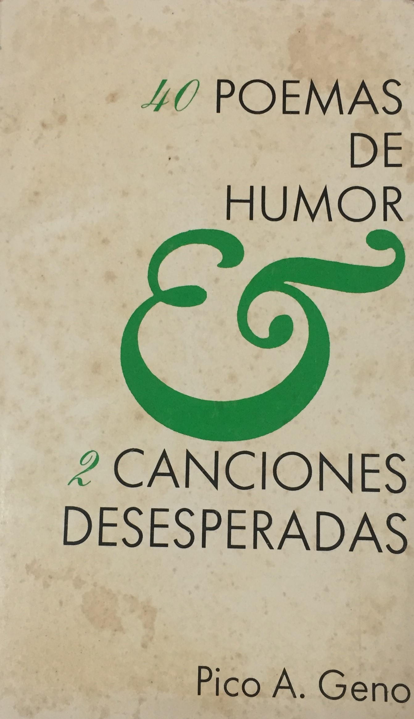 40 poemas de humor y 2 canciones desesperadas